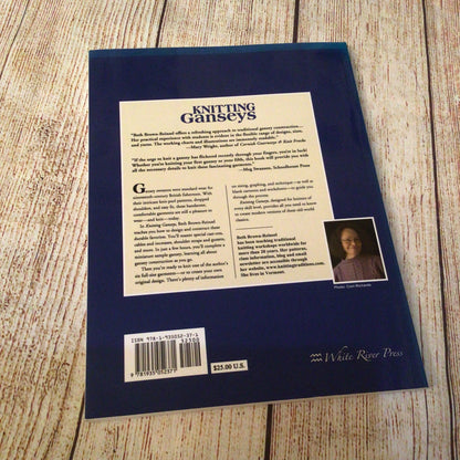 Knitting Ganseys by Beth Brown-Reinsel (2010, White River Press)