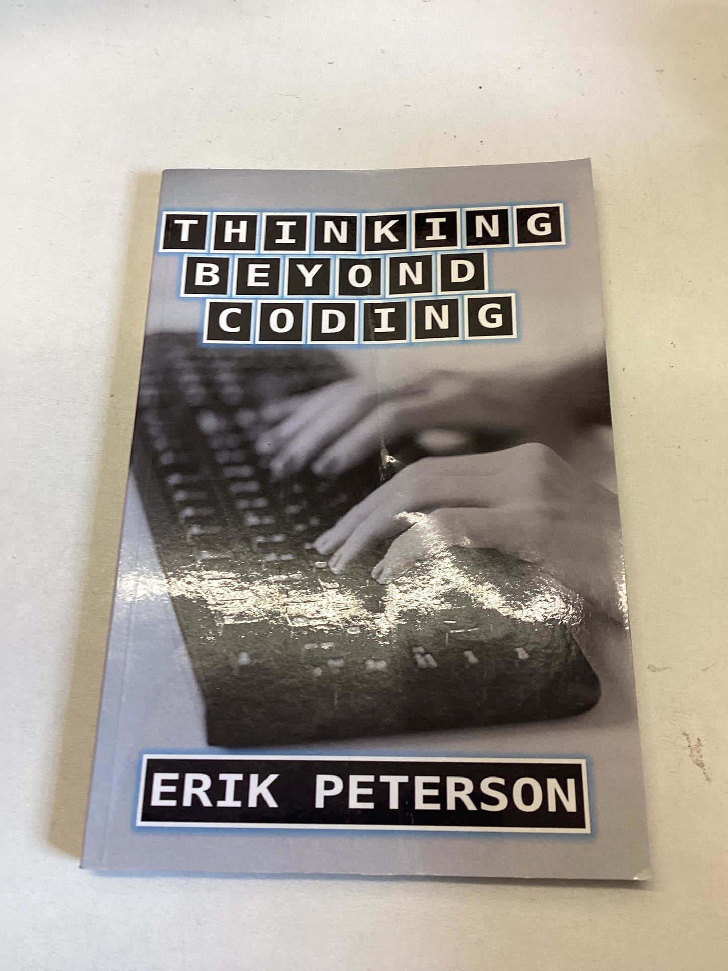 Thinking Beyond Code Thinking Beyond Coding Erik Peterson – Shop for Shelter