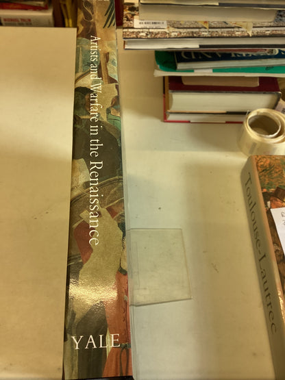 Artists and Warfare In The Renaissance J R Hale
