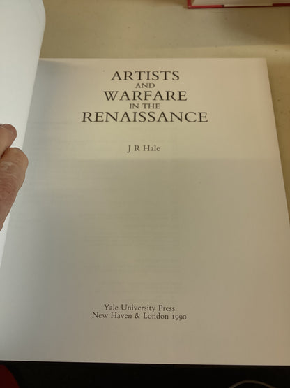 Artists and Warfare In The Renaissance J R Hale