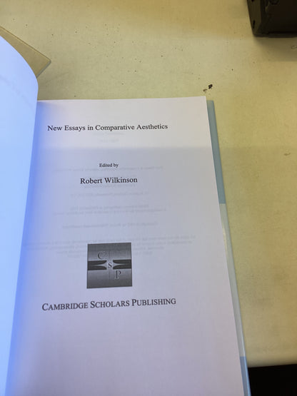 New Essays in Comparative Aesthetics Edited By Robert Wilkinson Signed