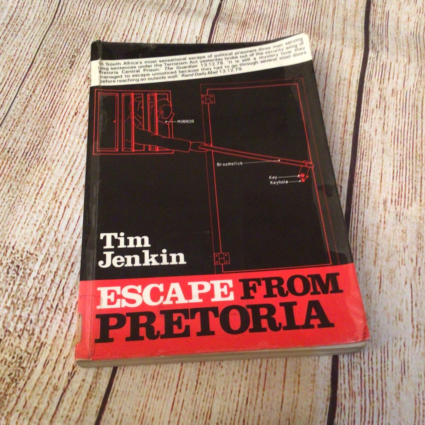 Escape from Pretoria by Tim Jenkin (1987, Kliptown Books)