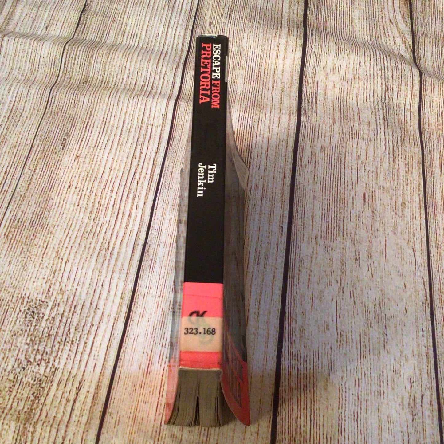Escape from Pretoria by Tim Jenkin (1987, Kliptown Books)