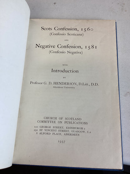 Scots Confession 1560 and Negative Confession 1581 With Introduction Professor G D Henderson