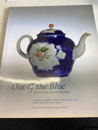 Out of The Blue 18th Century Scottish Porcelain