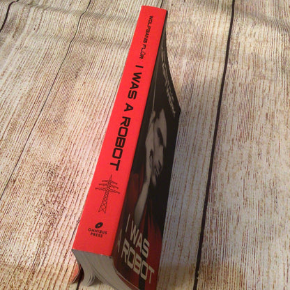 Kraftwerk: I Was A Robot by Wolfgang Flür (2017 Omnibus Press)
