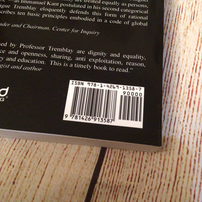 The Code for Global Ethics: Toward a Humanist Civilization by R Tremblay 9781426913587