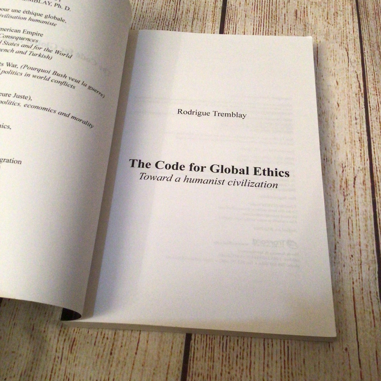 The Code for Global Ethics: Toward a Humanist Civilization by R Tremblay 9781426913587