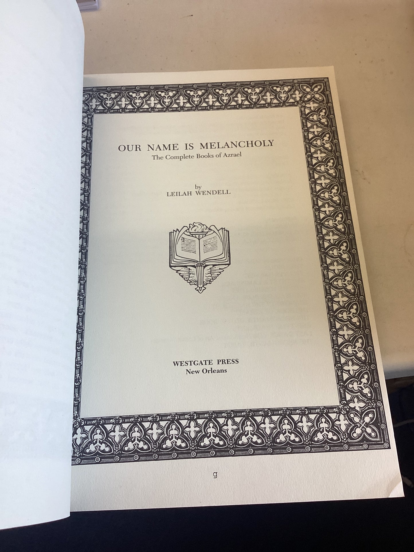 Our Name is Melancholy The Complete Books Of Azrael by Leilah Wondell