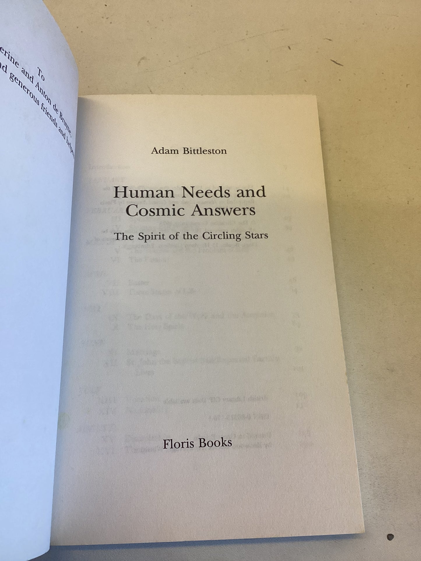 Human Needs and Cosmic Answers The Spirit of The Circling Stars Adam Bittleston