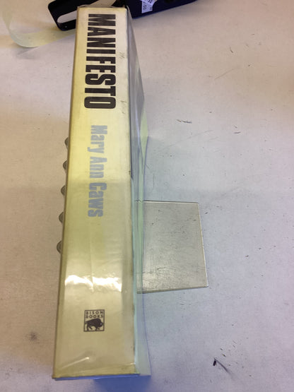 Manifesto A Century of Isms Mary Ann Caws