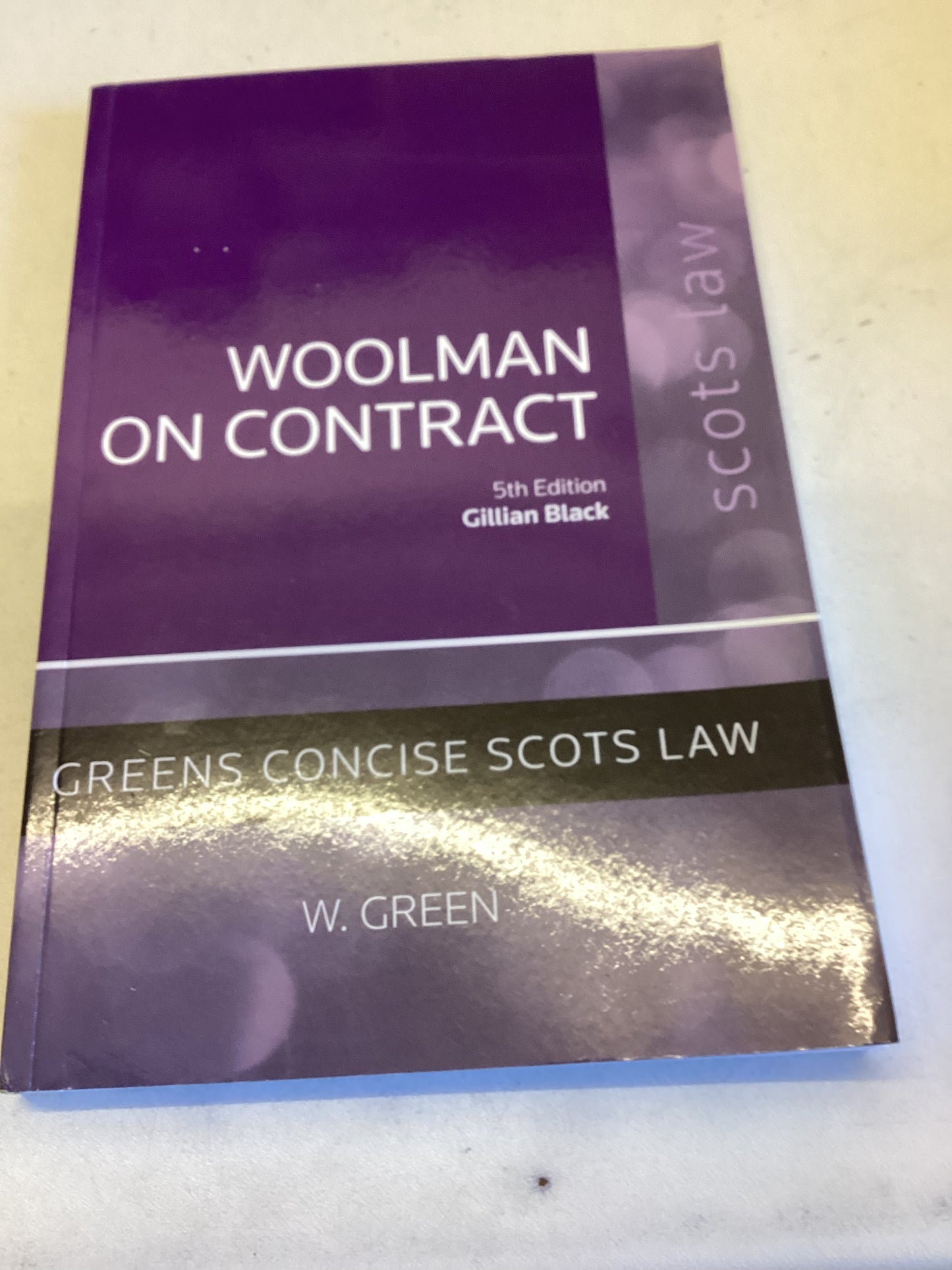 Woolman On Contract 5th Edition Greens Concise Scots Law Gillian Black