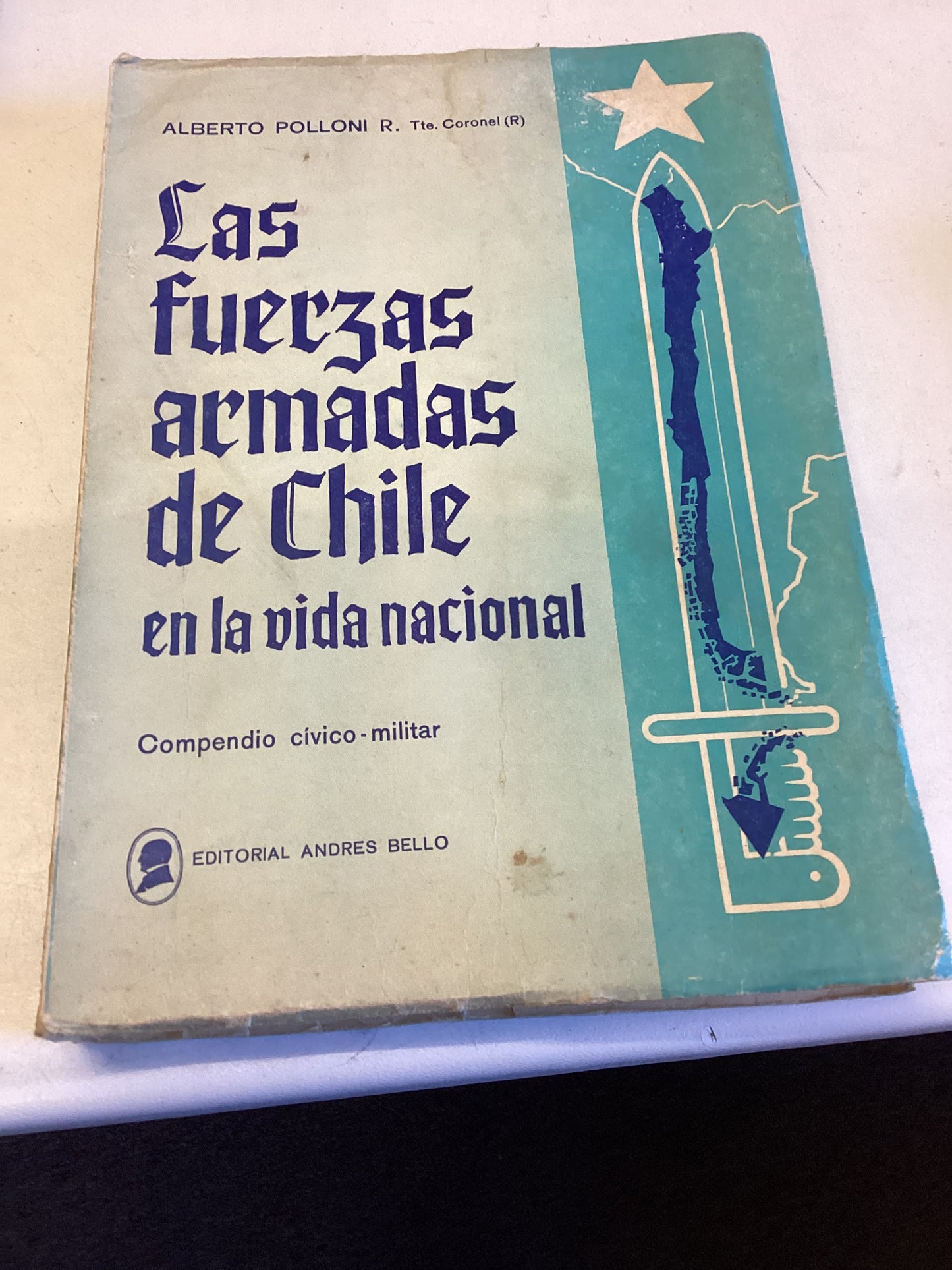 Las Fuerzas Armadas De Chile En La Vida Nacional  Alberto Polloni