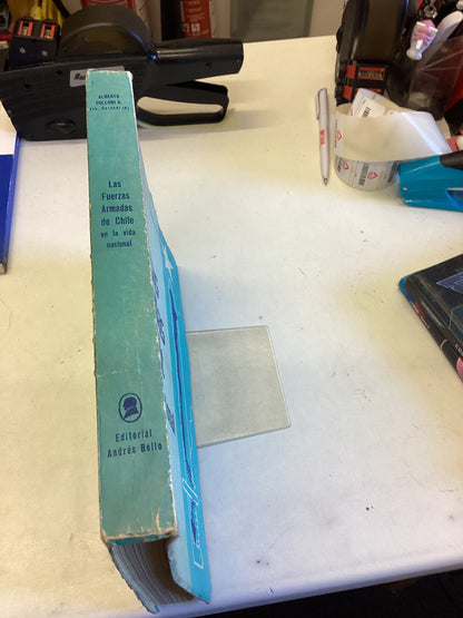 Las Fuerzas Armadas De Chile En La Vida Nacional  Alberto Polloni