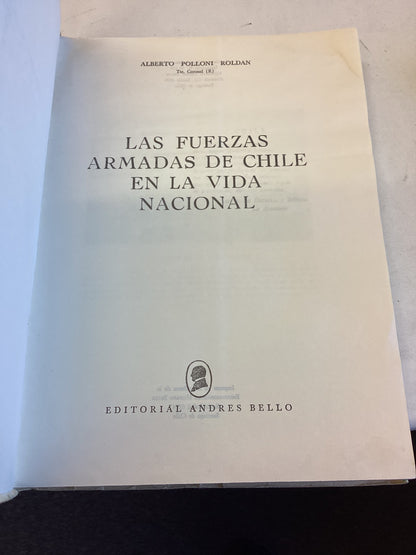 Las Fuerzas Armadas De Chile En La Vida Nacional  Alberto Polloni