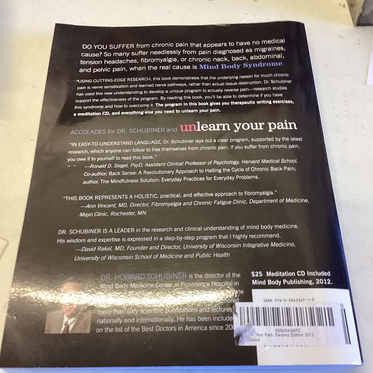 Unlearn Your Pain A 28  Day Process To Reprogram Your Brain Includes CD Howard Schubiner