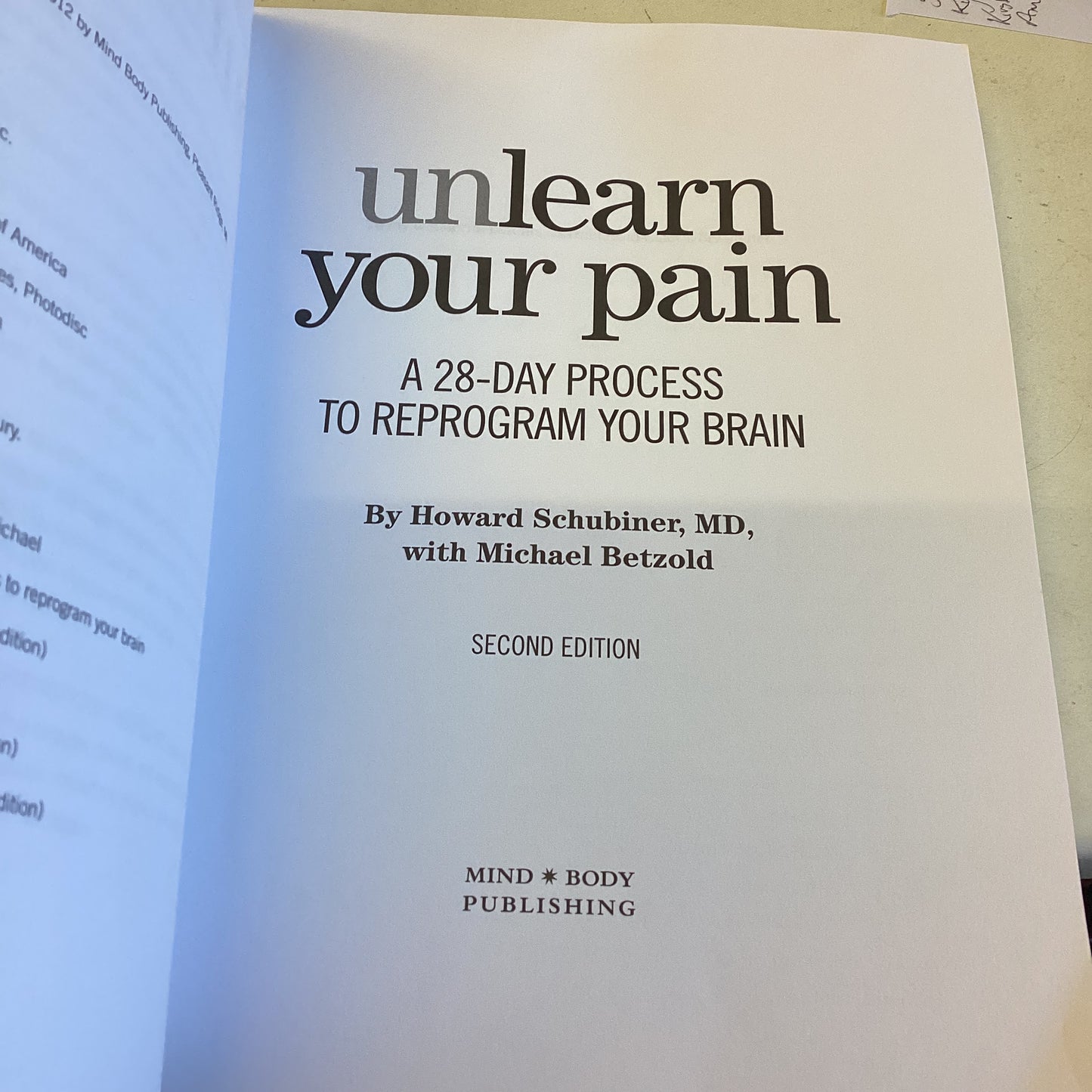 Unlearn Your Pain A 28  Day Process To Reprogram Your Brain Includes CD Howard Schubiner