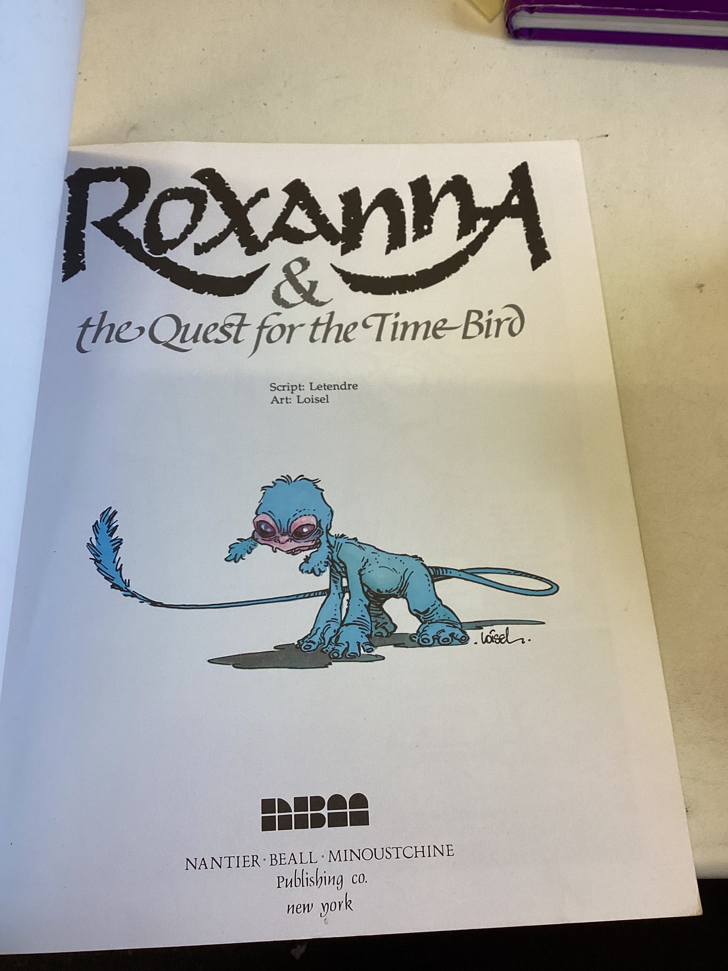 Roxanna & The Quest For The Time-Bird 1 Ramor's Conch Letendre Loisel
