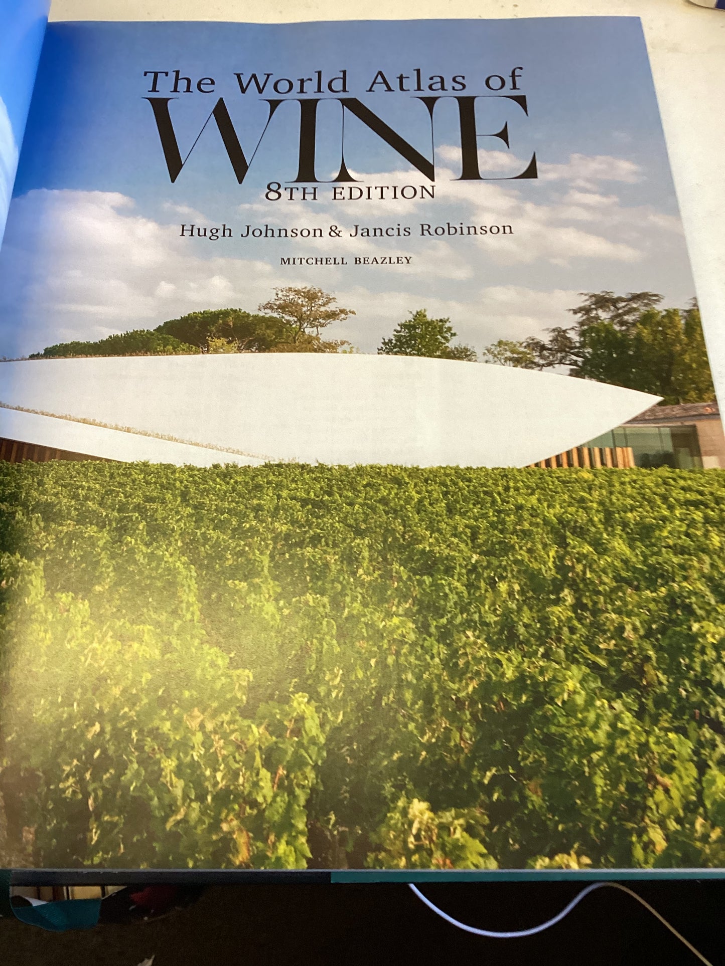 The World Atlas of Wine 8th Edition Completely Revised Hugh Johnson & Jancis Robinson