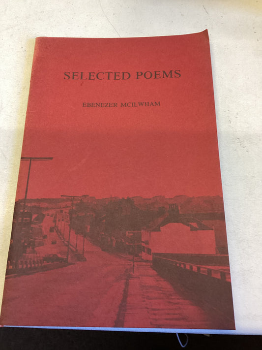 Selected Poems Ebenezer McIlwham