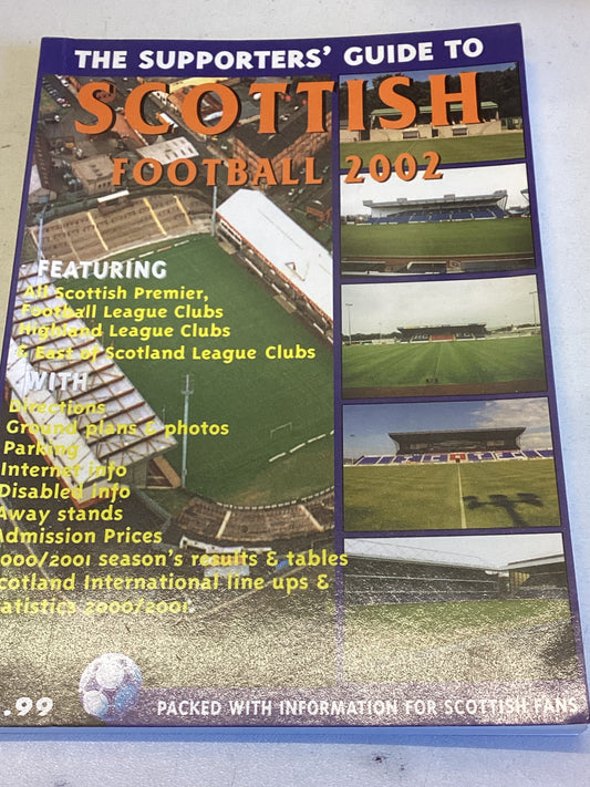 The Supporters' Guide To Scottish Football 2002 Tenth Edition