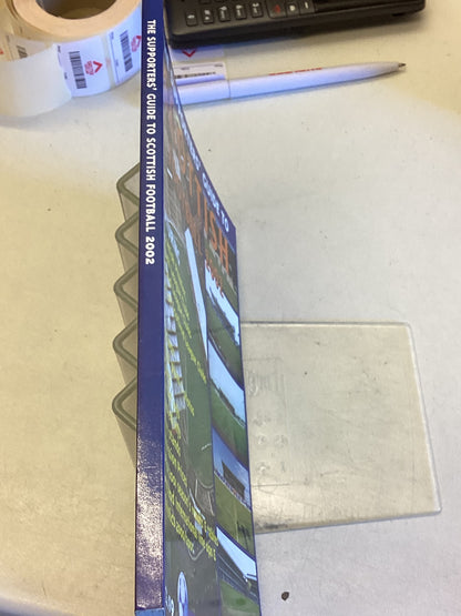 The Supporters' Guide To Scottish Football 2002 Tenth Edition