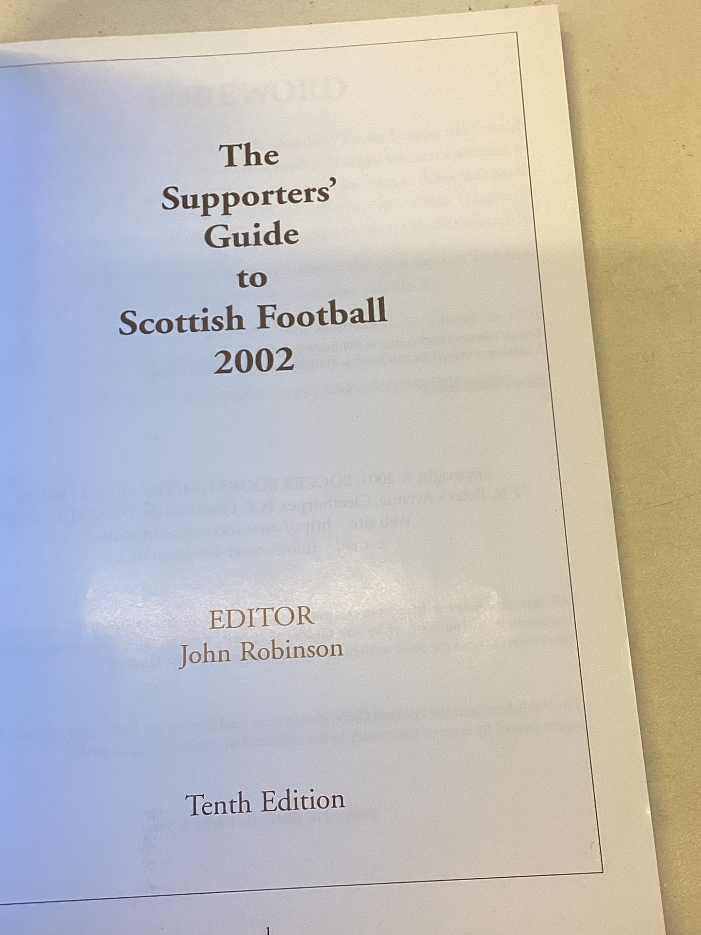 The Supporters' Guide To Scottish Football 2002 Tenth Edition