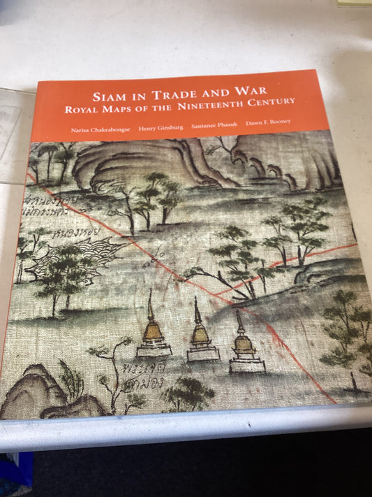 Siam In The Trade and War Royal Maps Of The Nineteenth Century