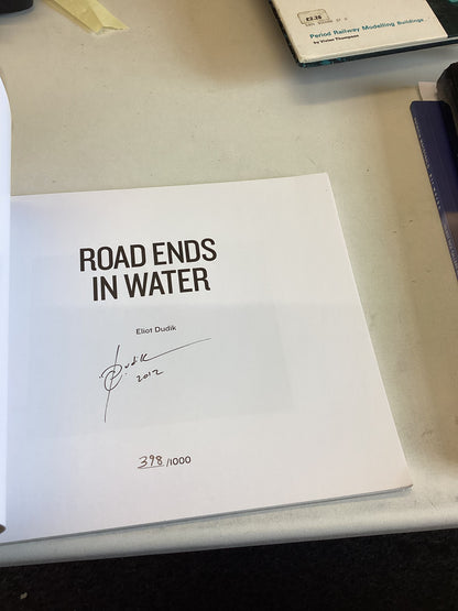 Road Ends In Water Eliot Dudik Signed Limited Edition 398/1000