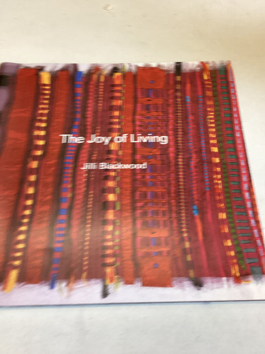 The Joy of Living Jilli Blackwood