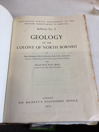 Geology of the Colony of North Borneo Bulletin No 1 Max Reinhard Eduard Wenk