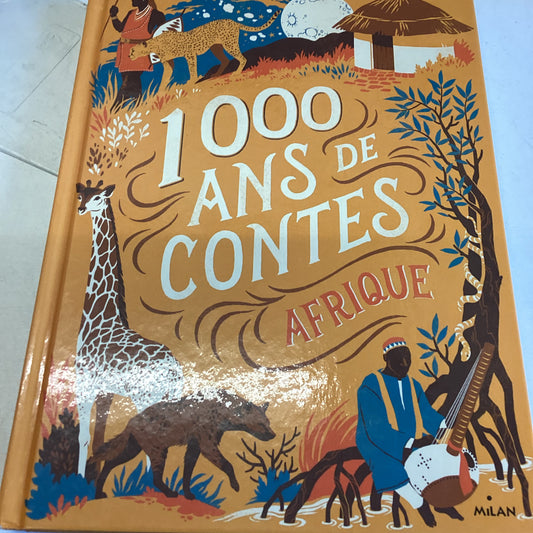 1000 Ans De Contes Afrique