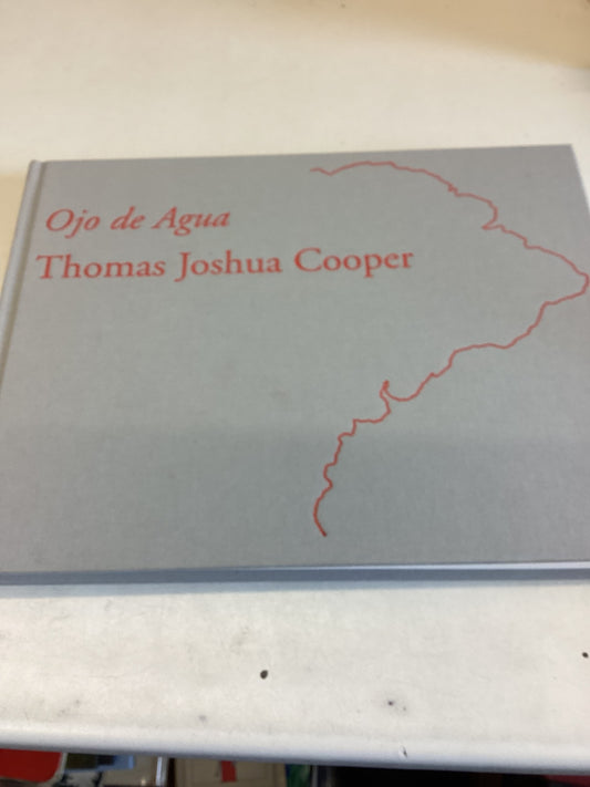 Ojo De Agua Thomas Joshua Cooper Signed