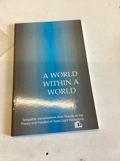 A World Within A World X-7 Reporting