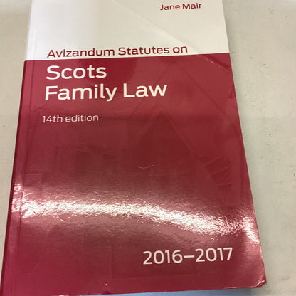 Avizandum Statues on Scots Family Law 14th Edition 2016-2017