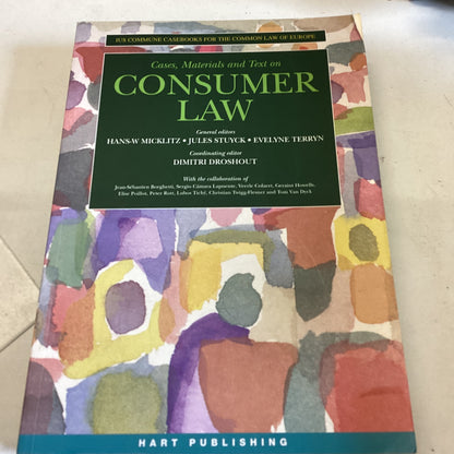 Consumer Law Cases, Materials and Text Micklitz Stuyck Terryn