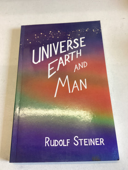 Universe Earth and Man Rudolf Steiner