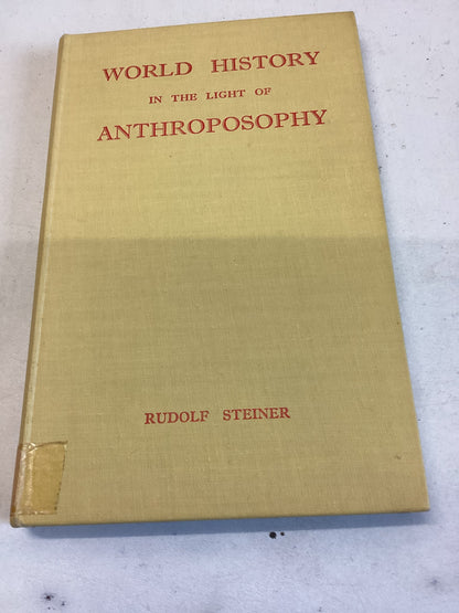 World History In The Light of Anthroposophy Rudolf Steiner