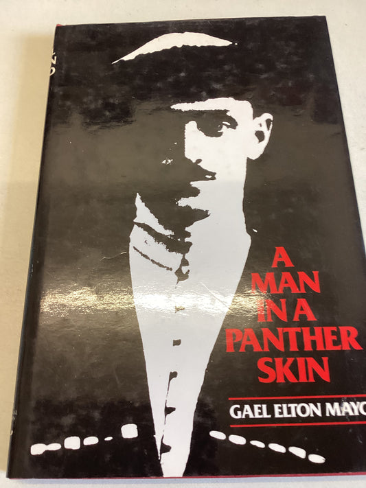 A Man In A Panther Skin Gael Elton Mayo