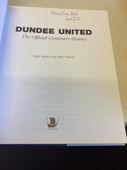 Dundee United The Official Centenary History Rundo and watson