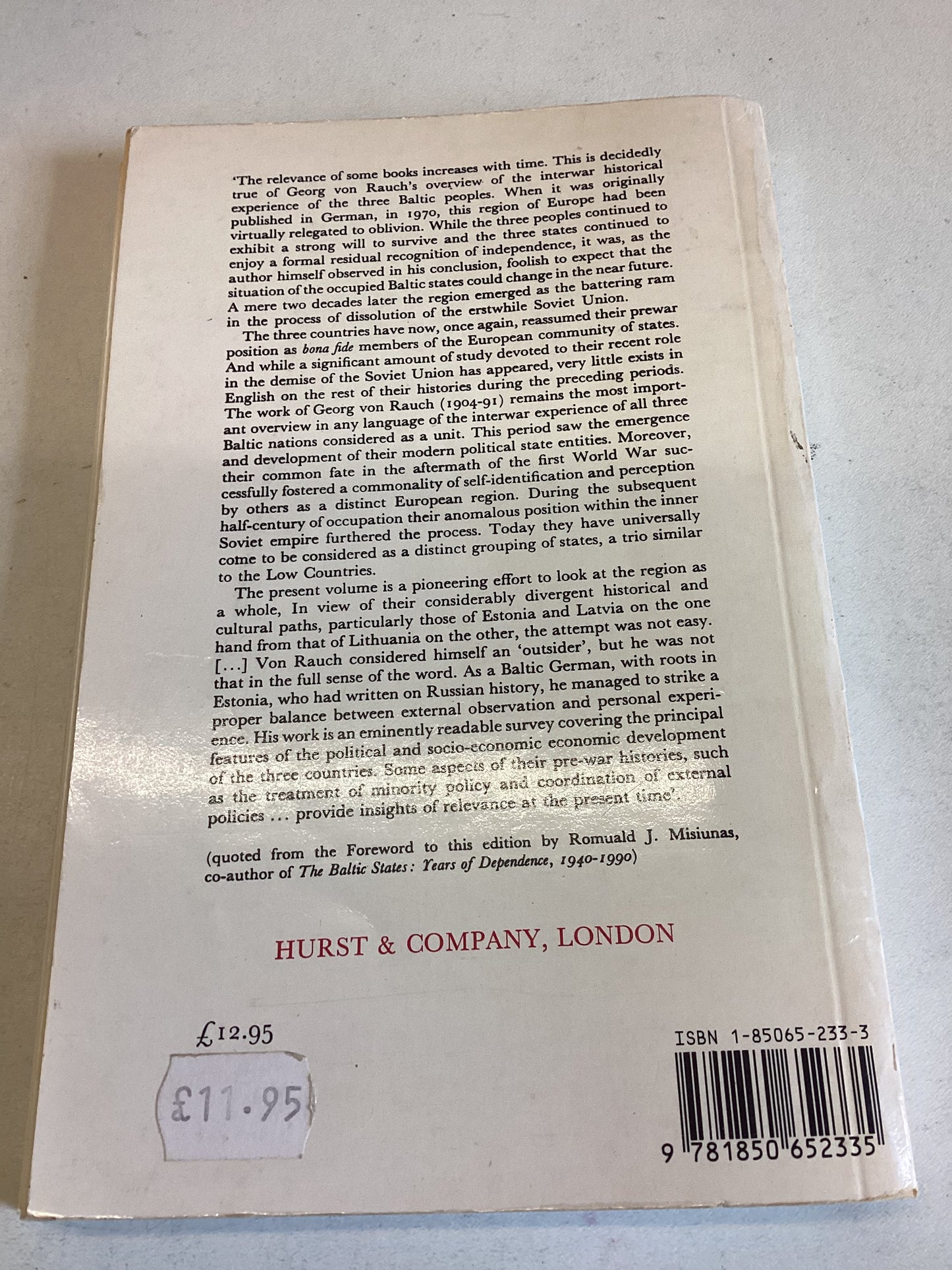 The Baltic States Estonia Latvia Lithuania The Years of Independence 1917-1940 George Von Rauch