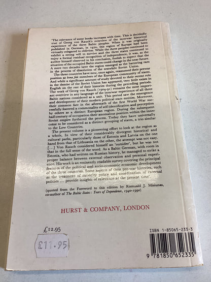 The Baltic States Estonia Latvia Lithuania The Years of Independence 1917-1940 George Von Rauch