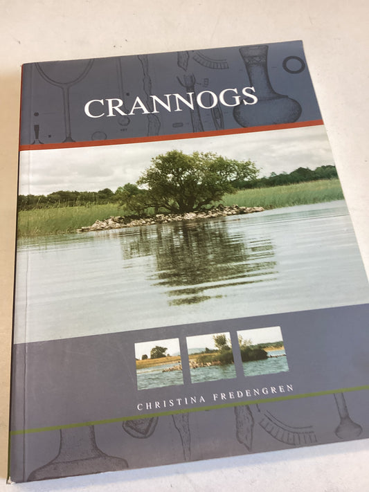 Crannogs Christina Fredengren Includes CD