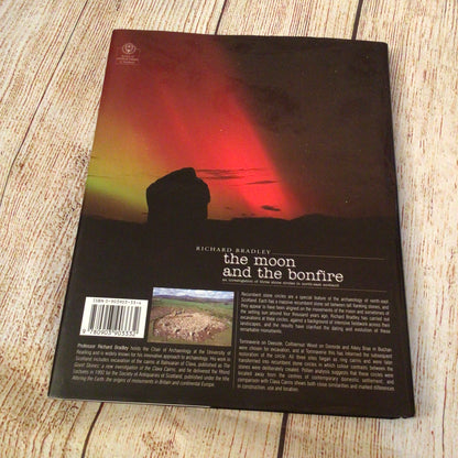 The Moon & the Bonfire by Richard Bradley (2005) 9780903903332
