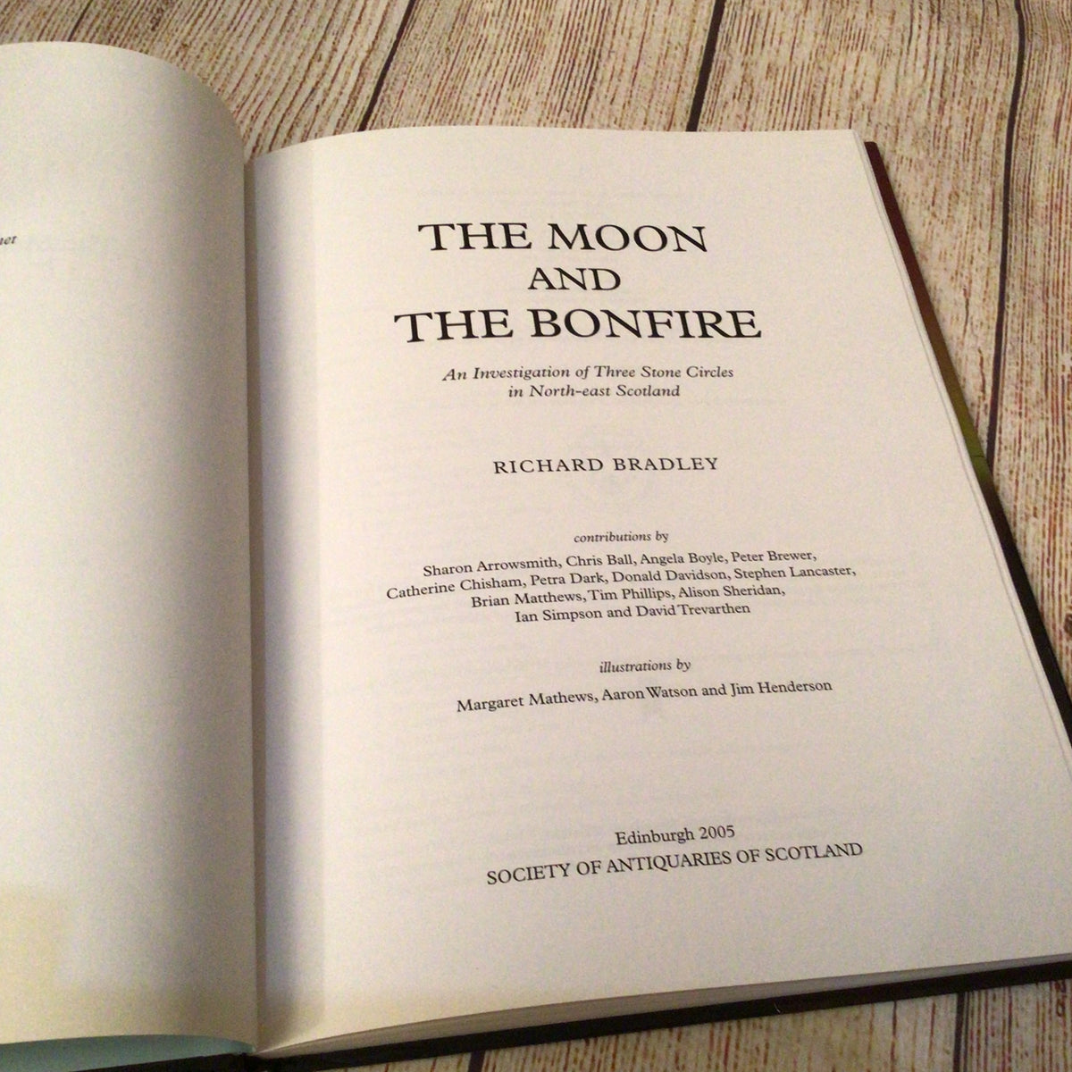 The Moon & the Bonfire by Richard Bradley (2005) 9780903903332