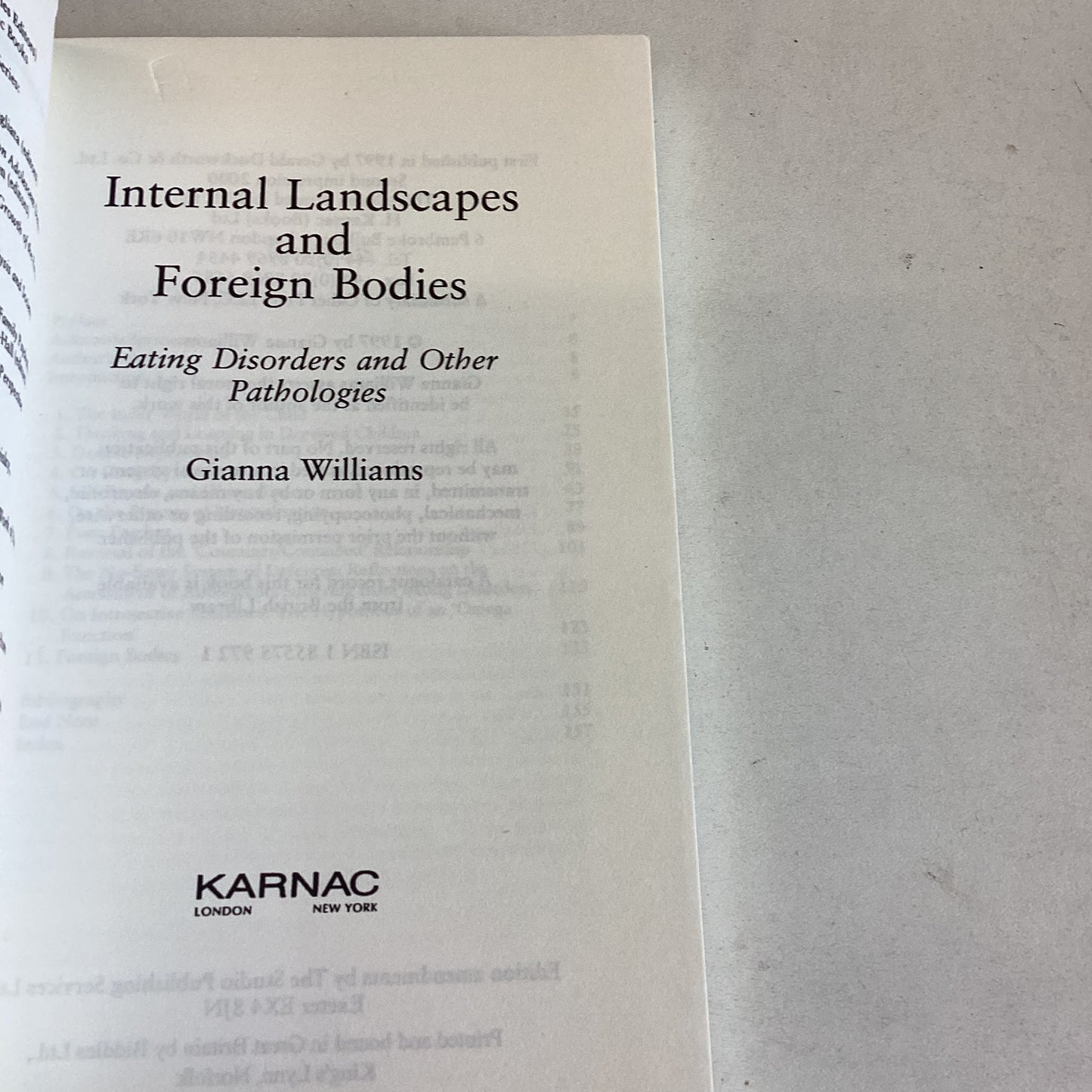 Internal Landscapes and Foreign Bodies Eating Disorders and other Pathologies Gianna Williams