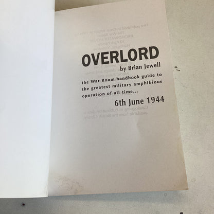 Overlord 6th June 1944 Brian Jewell