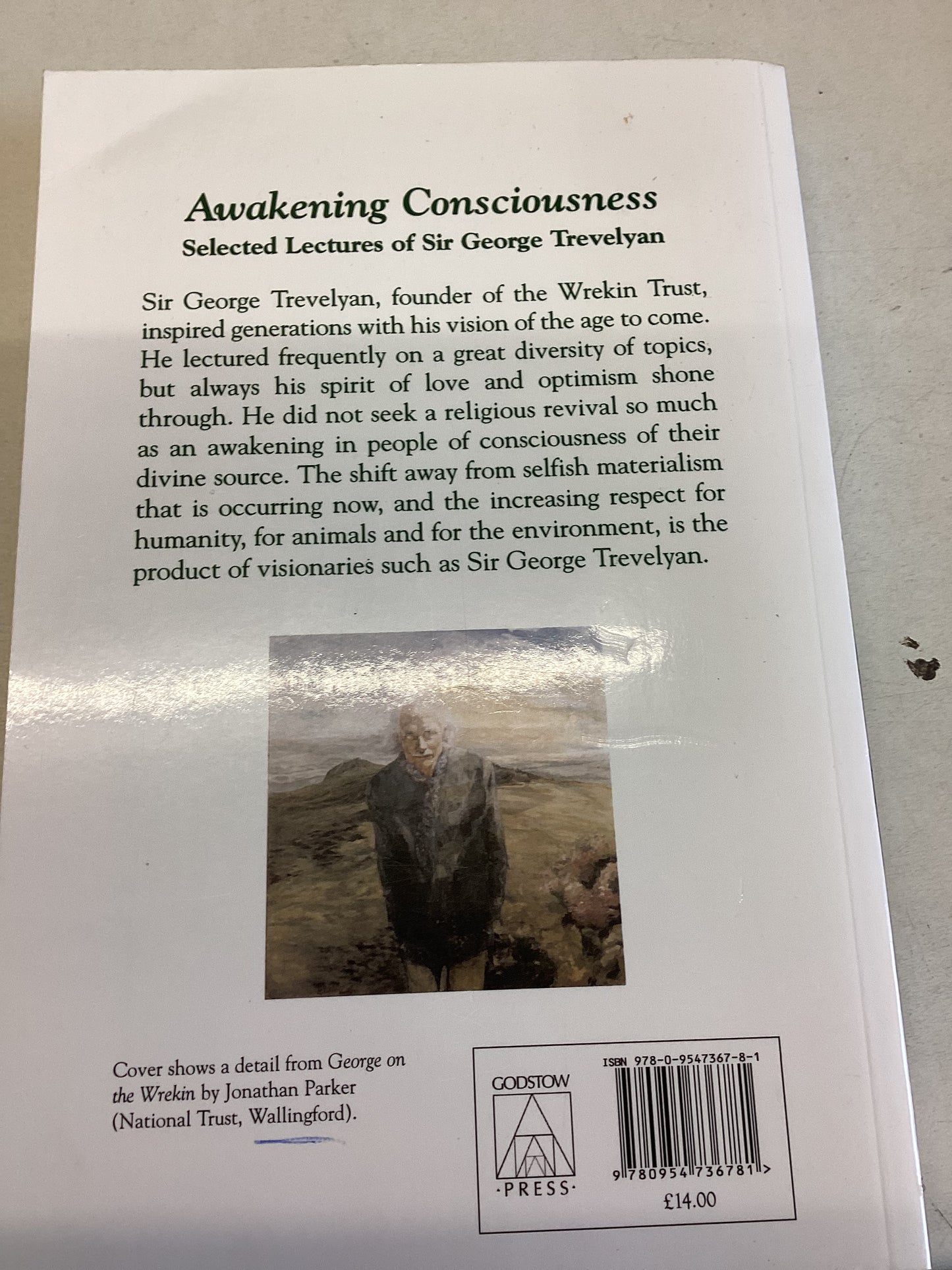 Awakening Consciousness Selected Lectures of Sir George Trevelyan