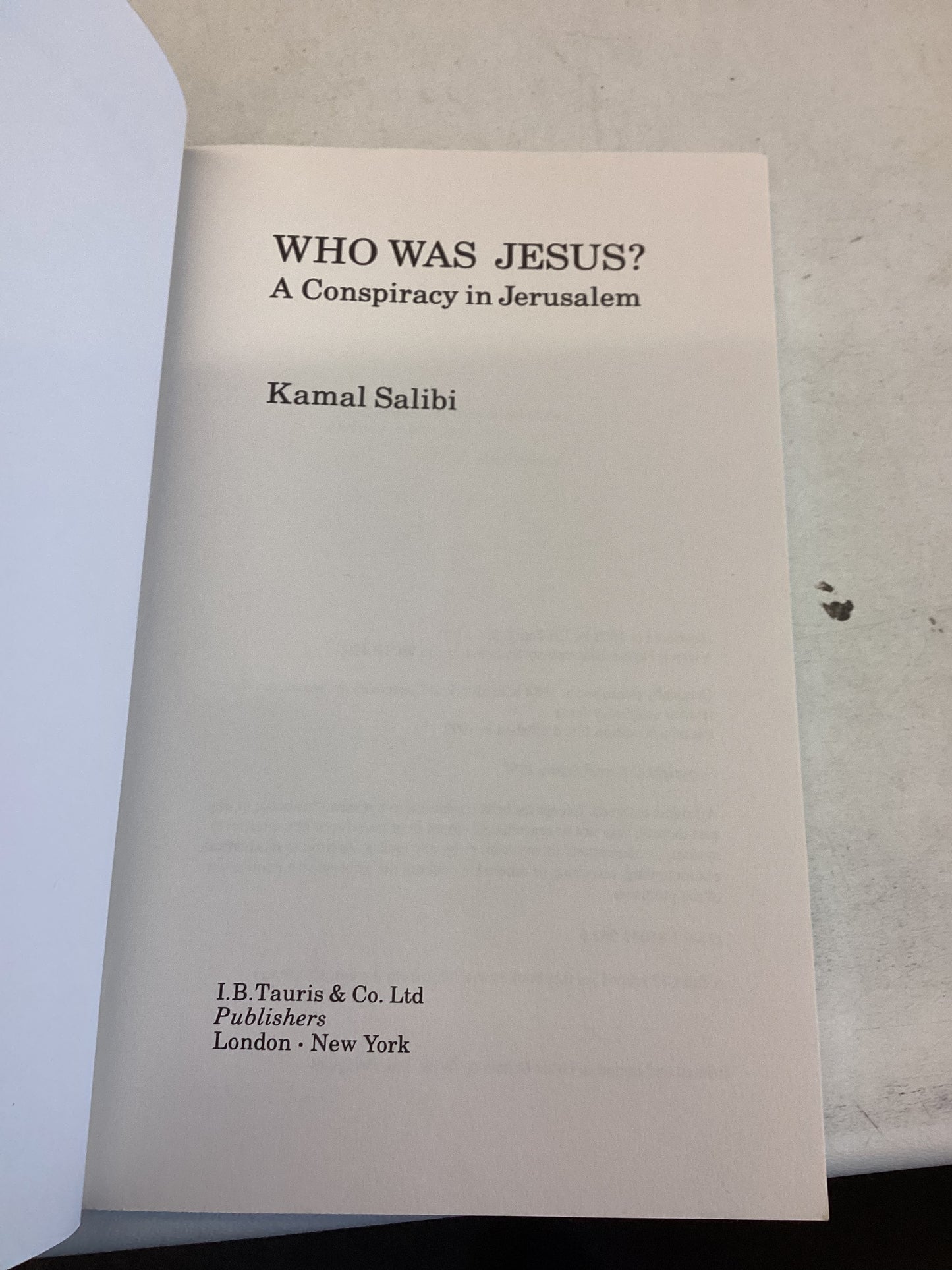 Who Was Jesus A Conspiracy In Jerusalem Kamal Salibi