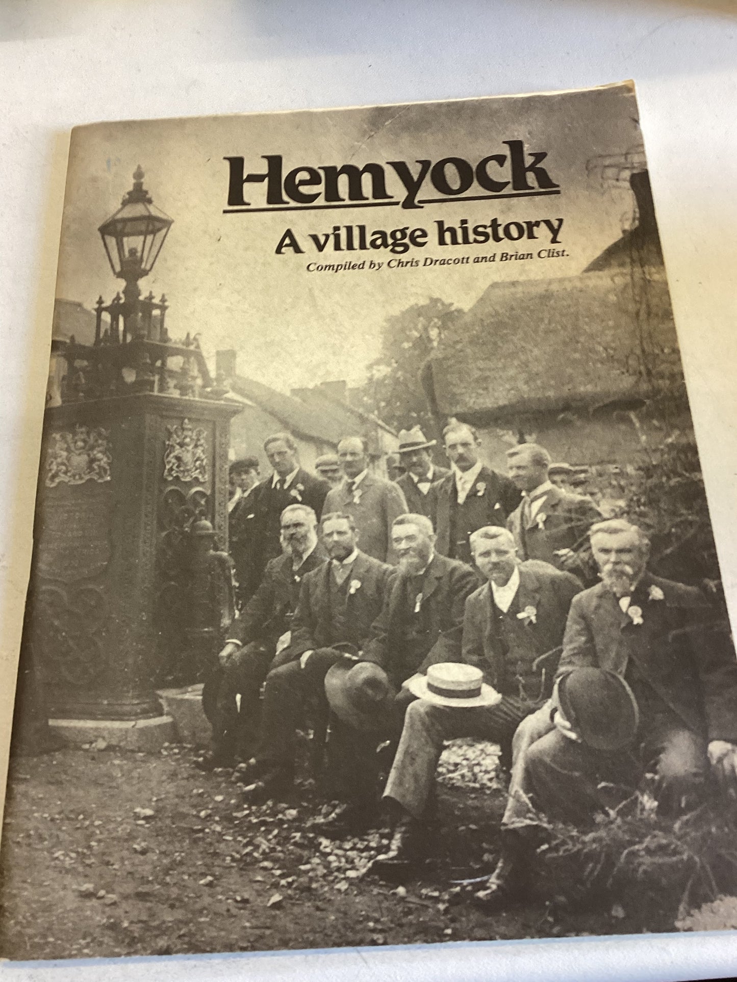 Hemyock A Village History Compiled By Chris Dracott and Brian Clist